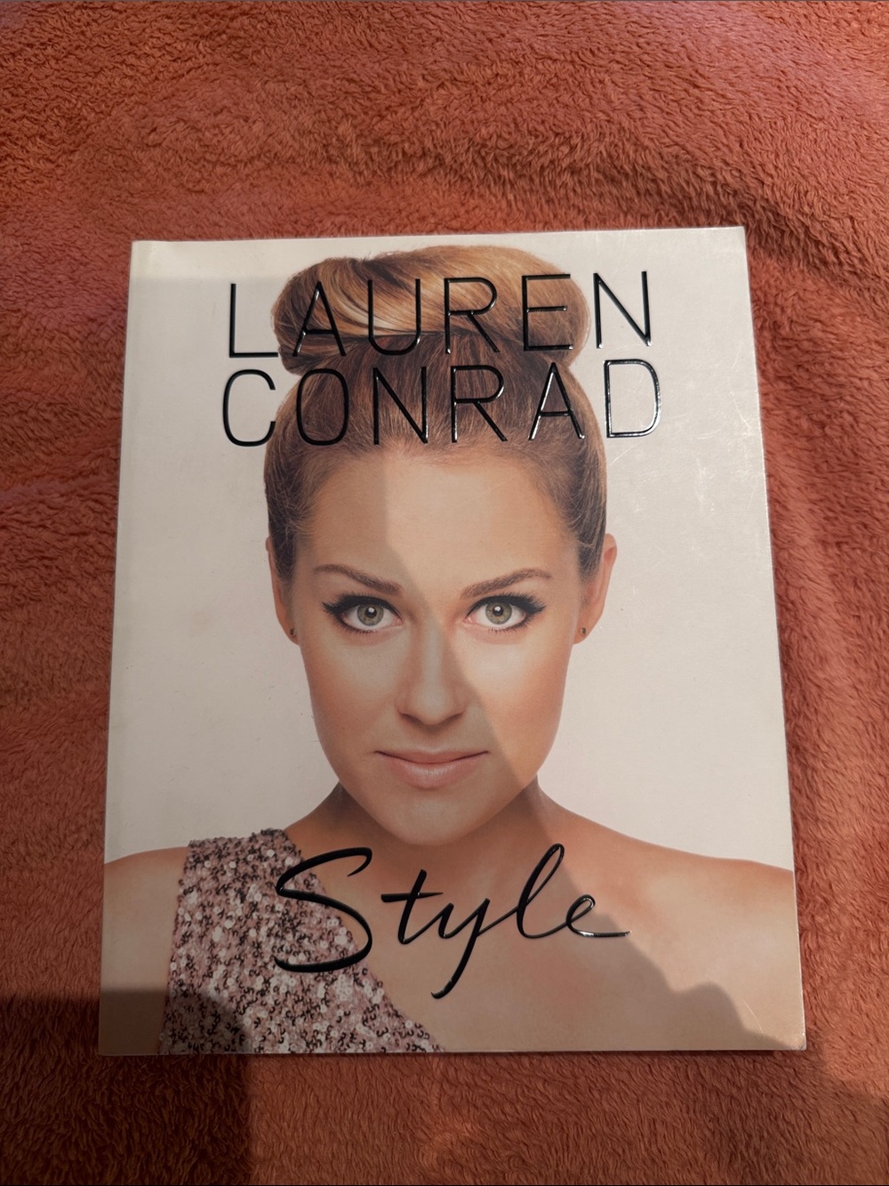 Lauren Conrad Style book